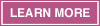 Learn More